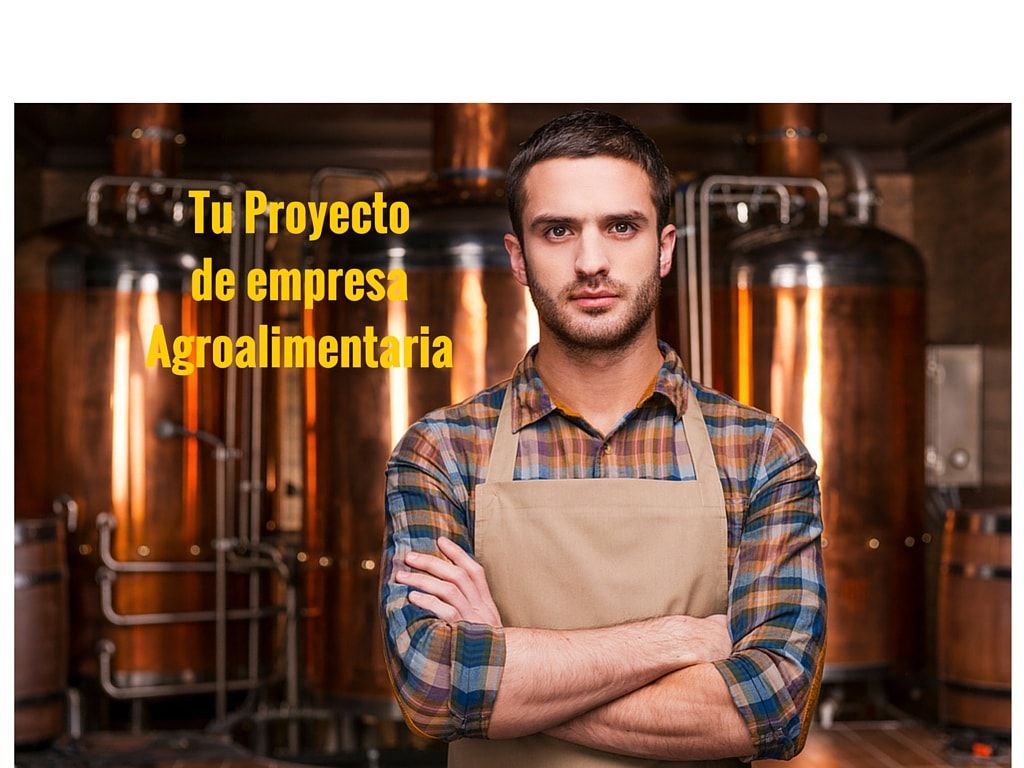 El Proyecto de empresa Agroalimentaria (I) - Garrido Fresh Mentoring